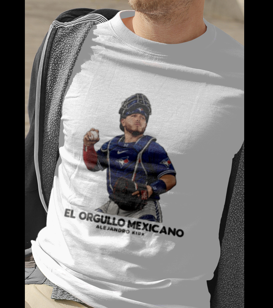 El Orgullo Mexicano Alejandro Kirk Toronto Blue Jays Catcher MLB T-Shirt