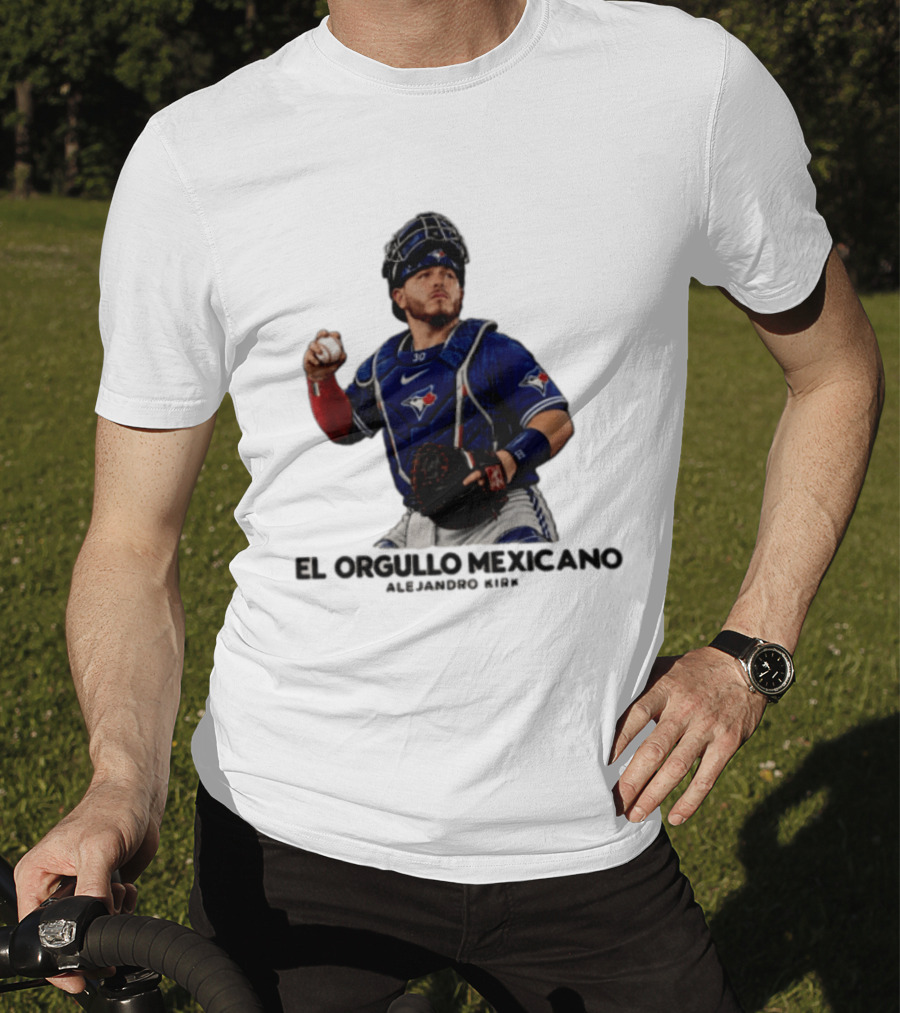 El Orgullo Mexicano Alejandro Kirk Toronto Blue Jays Catcher MLB T-Shirt