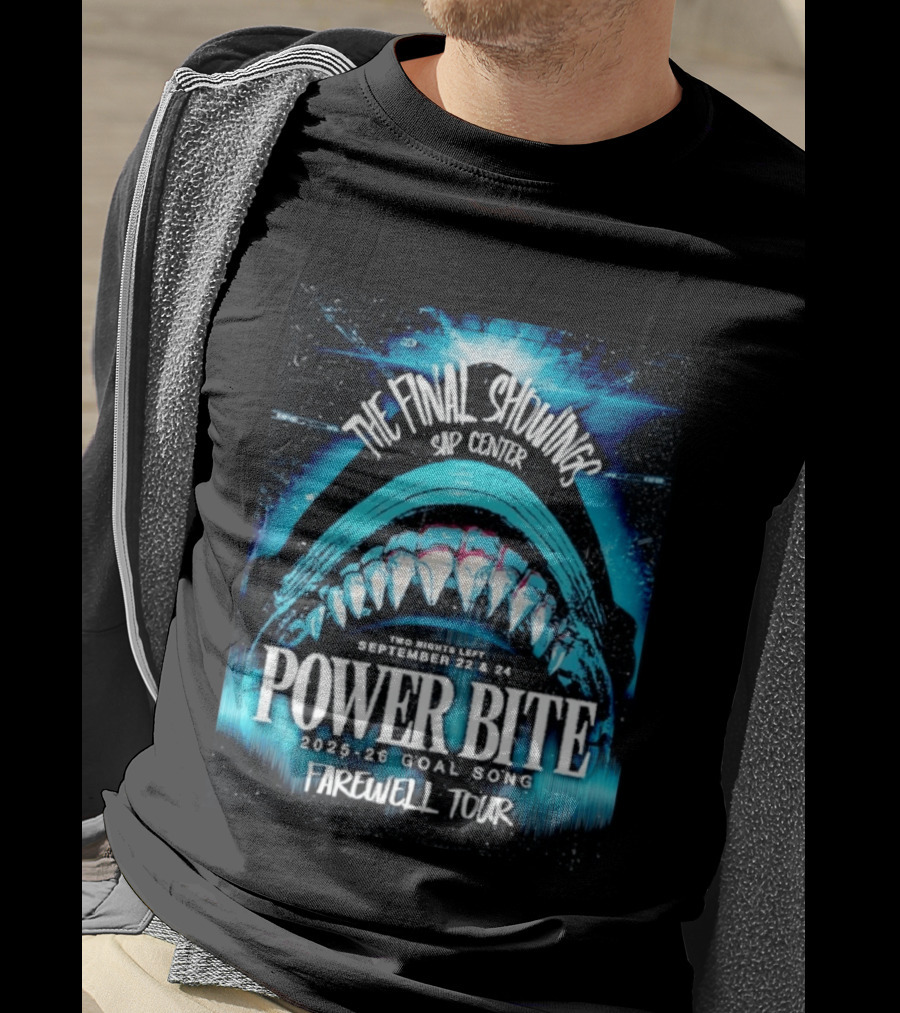 The Final Showings Power Bite Farewell Tour SAP Center 2025 26 Goal Song September 22 24 T-Shirt