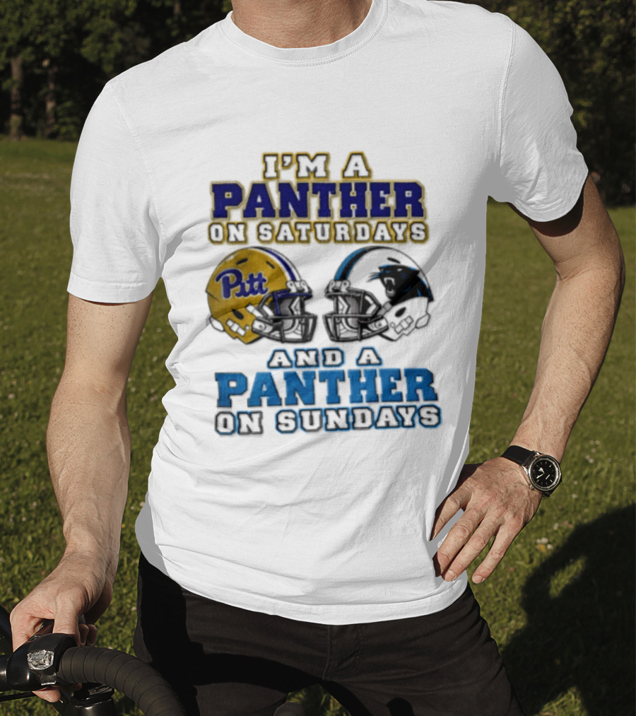 I'm A Panther On Saturdays Pitt Helmet And A Panther On Sundays T-Shirt