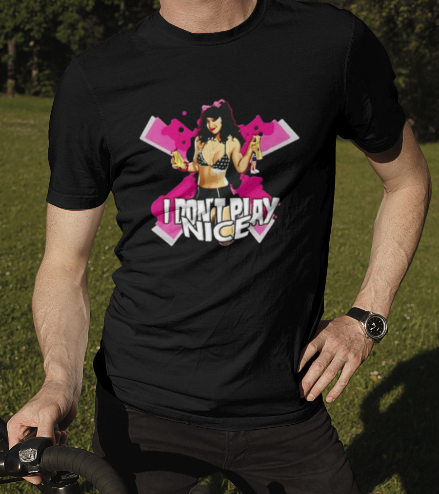 I Don't Play Nice Pinup Girl T-Shirt