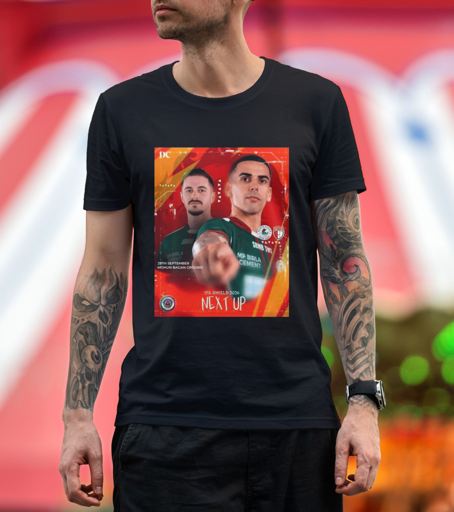 IFA Shield 2026 Mohun Bagan Super Giant Vs NorthEast United FC 29th September Mohun Bagan Ground T-Shirt