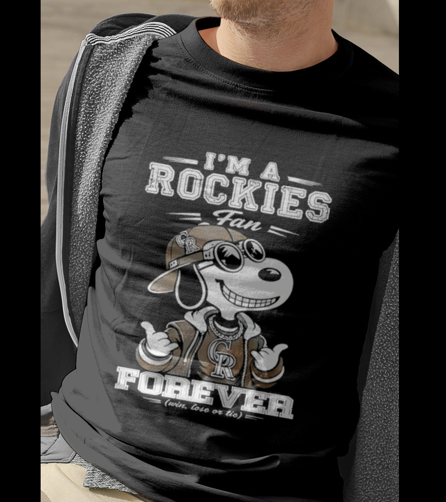 I'm A Rockies Fan Forever Snoopy Win Lose Or Tie T-Shirt