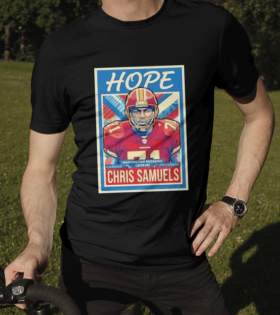 HOPE Chris Samuels Washington Redskins Legend Progress Change T-Shirt