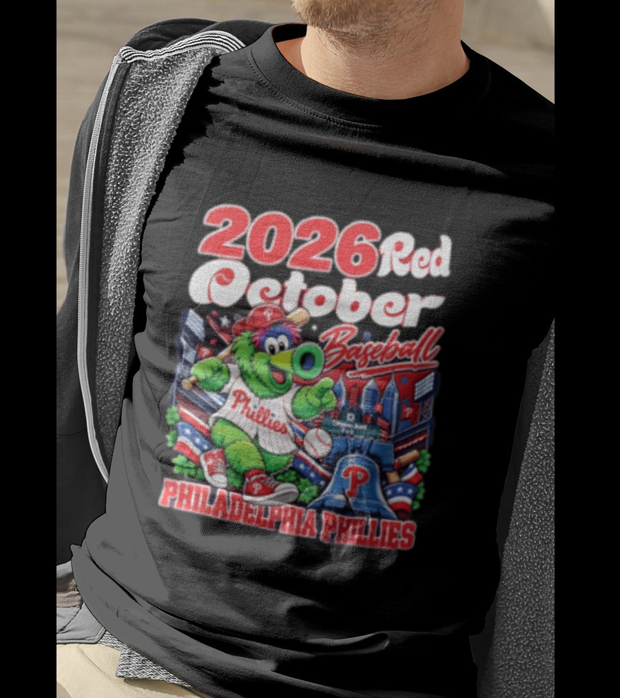 2026 Red October Baseball Philadelphia Phillies MLB Fanatic Phillies T-Shirt