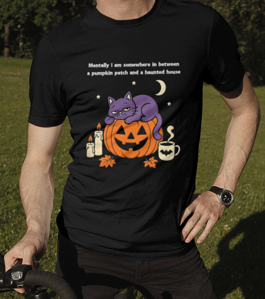 Mentally I Am Somewhere Between A Pumpkin Patch And A Haunted House Cat Candles Moon Cup Stars T-Shirt