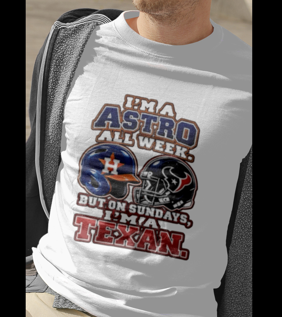 I'm A Astro All Week But On Sundays I'm A Texan Houston Sports Helmets T-Shirt