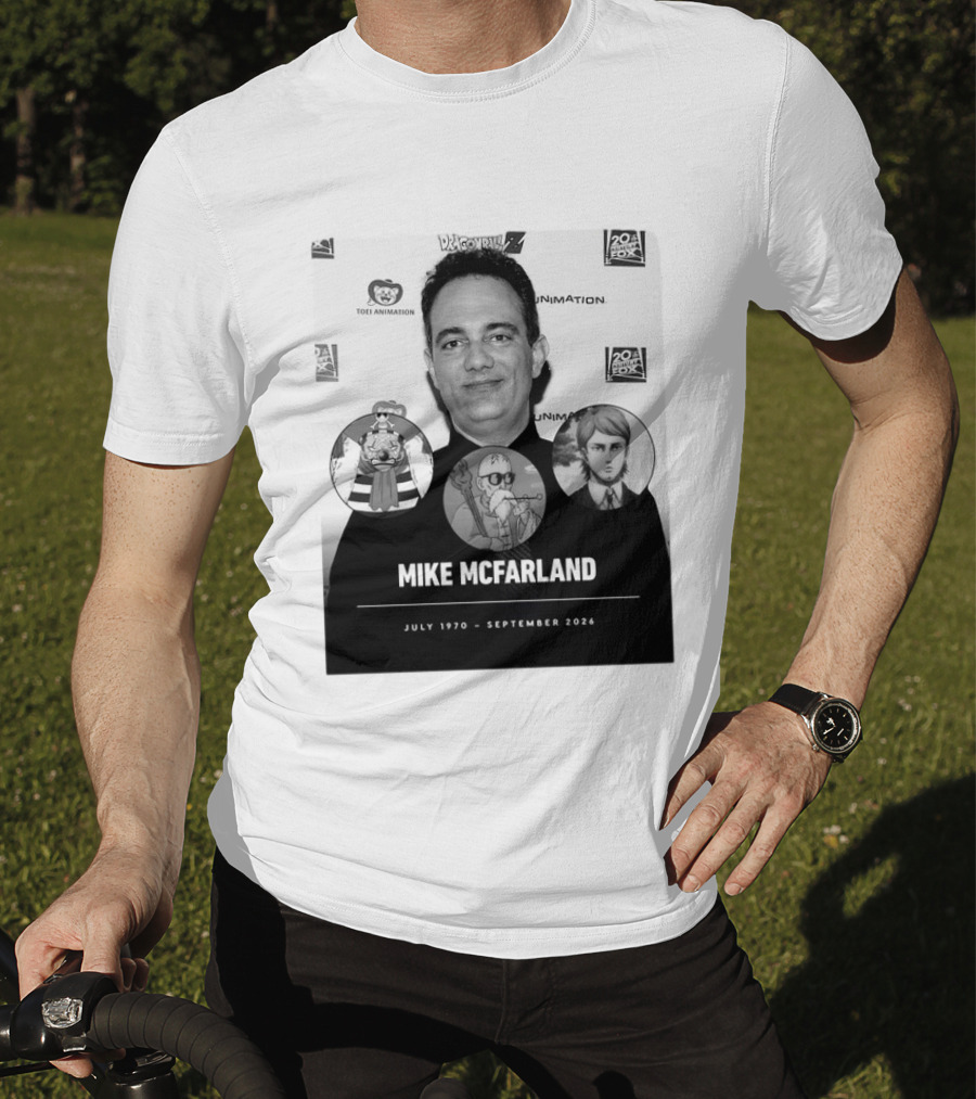 Mike McFarland July 1970 September 2026 Dragon Ball One Piece Attack On Titan Funimation Toei Animation Memorial T-Shirt