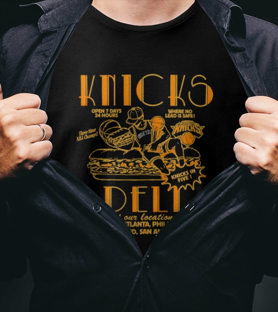 Knicks Deli New York Sandwich Where No Lead Is Safe T-Shirt