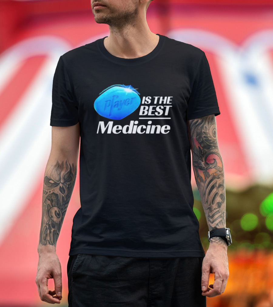 Player Is The Best Medicine Blue Pill Playful Variation T-Shirt