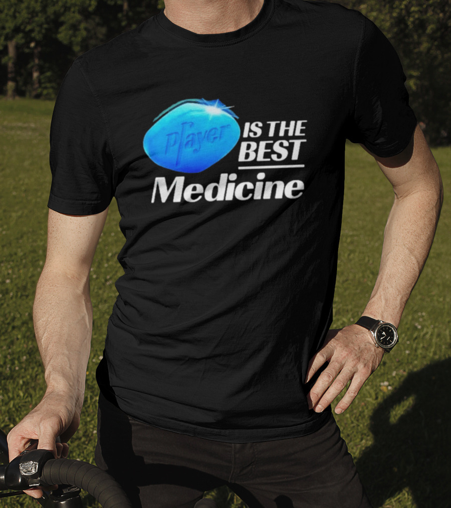 Player Is The Best Medicine Blue Pill Playful Variation T-Shirt