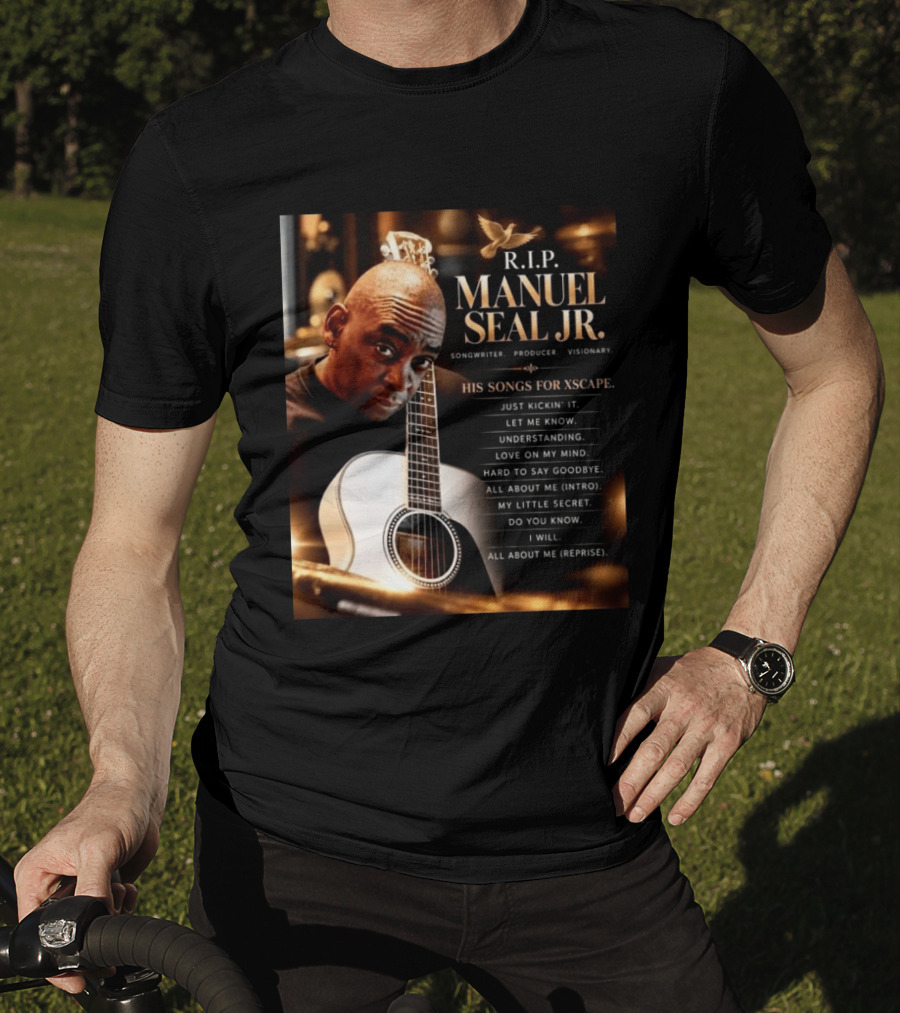 R.I.P. Manuel Seal Jr. Songwriter For Xscape Hits 1960 2026 T-Shirt