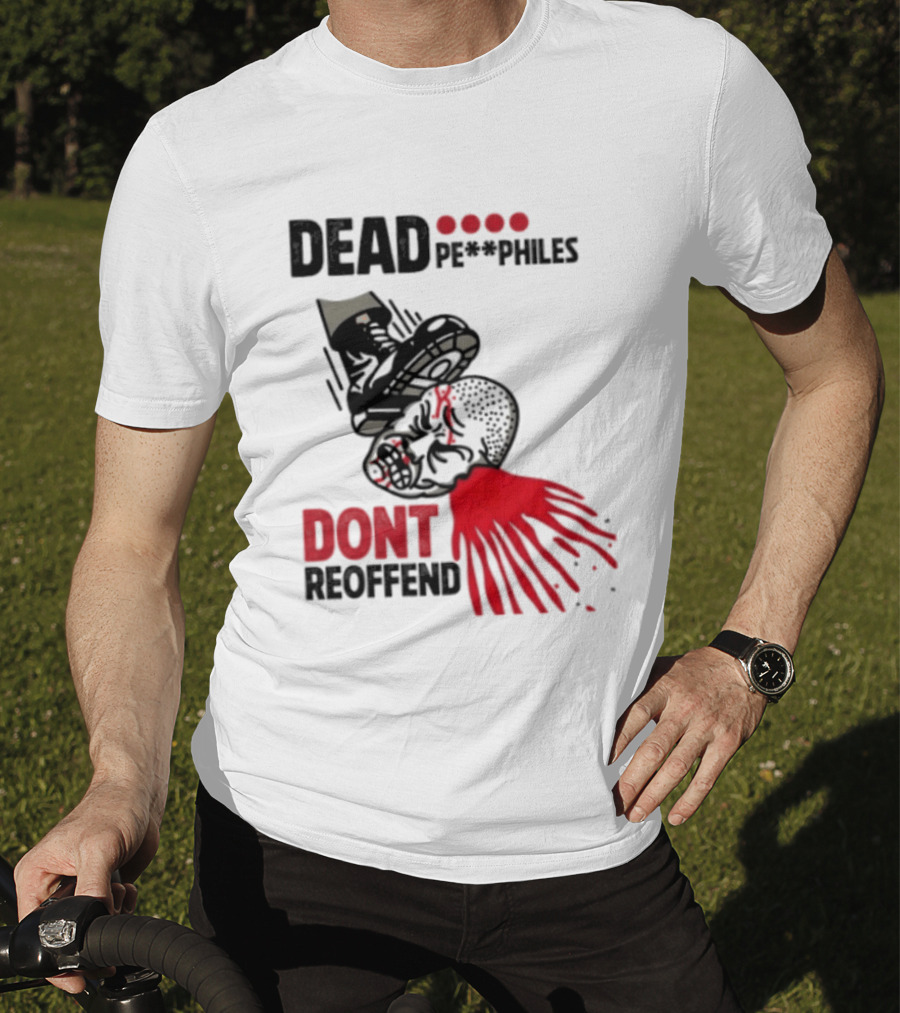 Dead Pedophiles Vigilante Justice Graphic Don't Reoffend T-Shirt