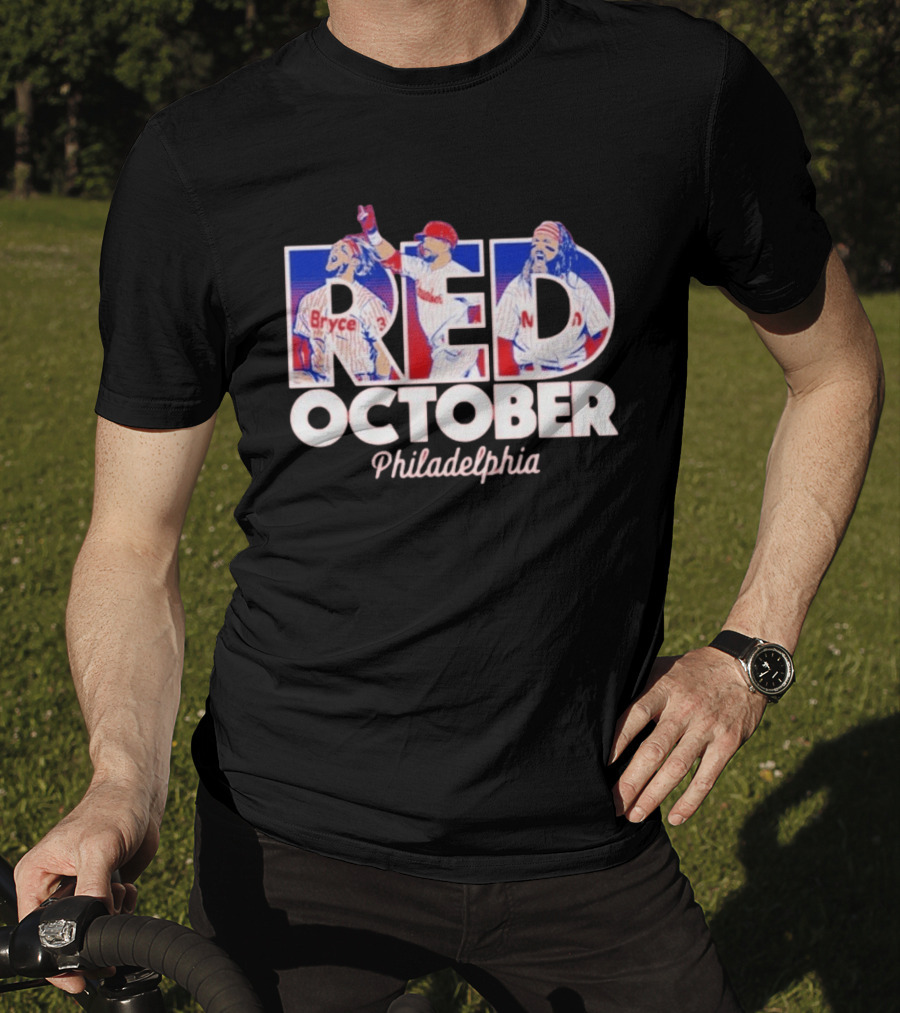 Red October Philadelphia Bryce Harper Kyle Schwarber Brandon Marsh T-Shirt