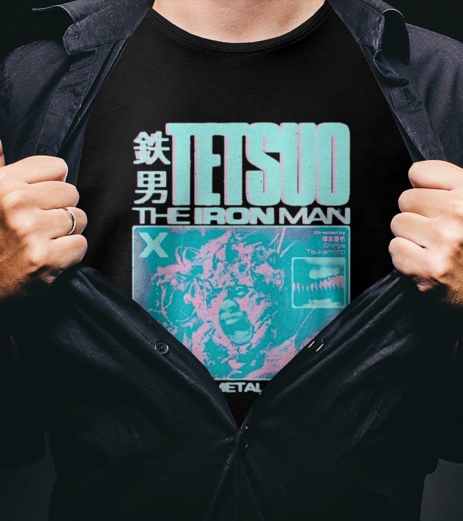 TETSUO The Iron Man Directed By Shinya Tsukamoto Metal Fetishist Japanese Text X T-Shirt