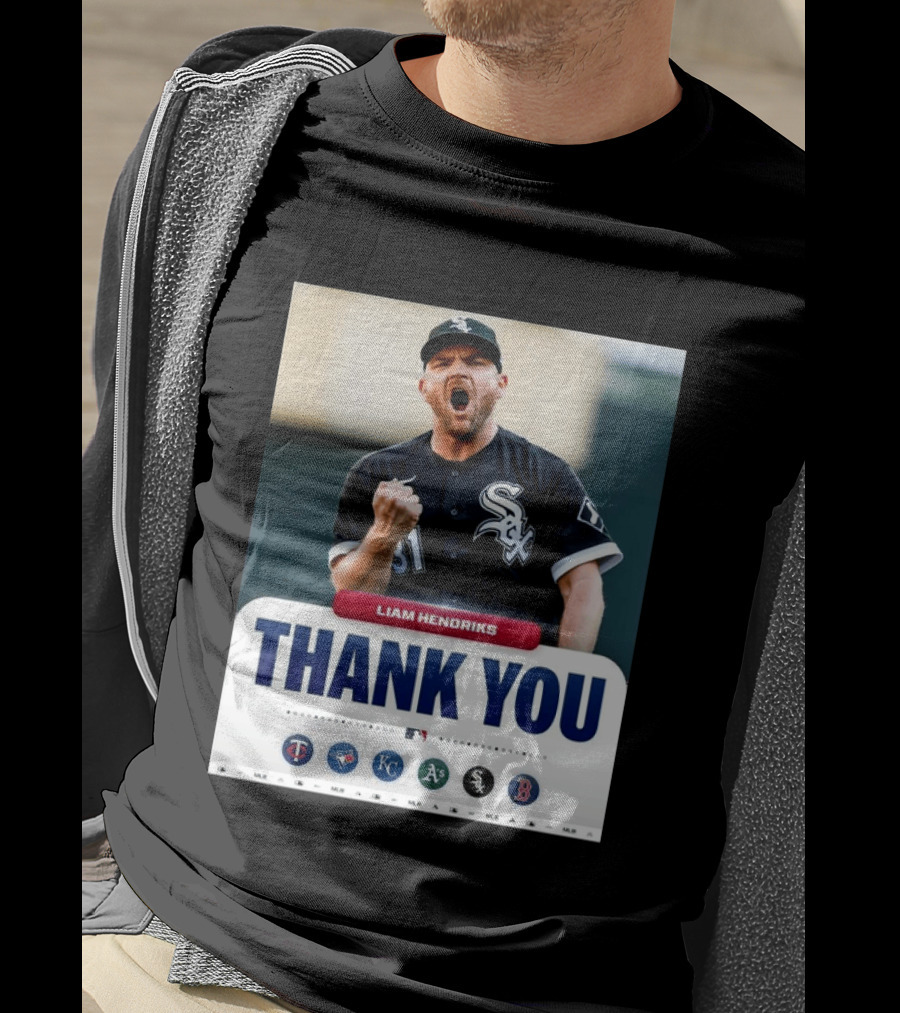 MLB Thank You Liam Hendriks Chicago White Sox Tribute With Team Logos T-Shirt