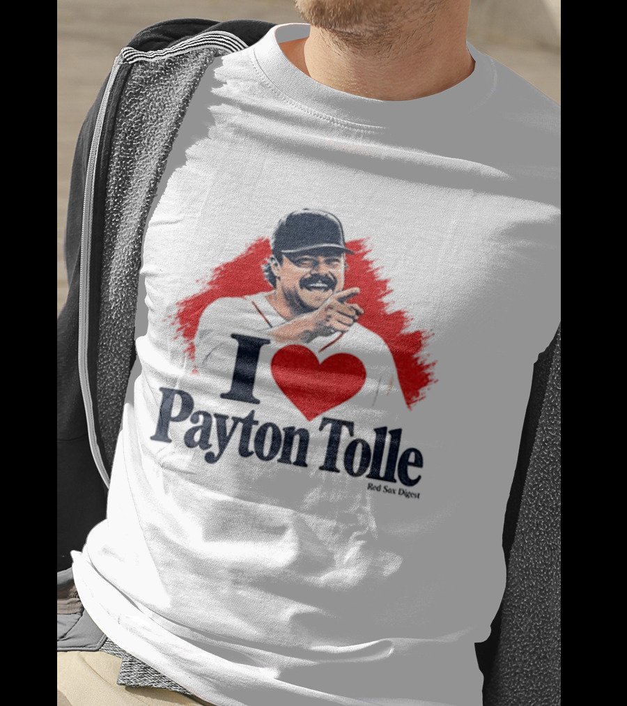I Love Payton Tolle Red Sox Digest Baseball T-Shirt