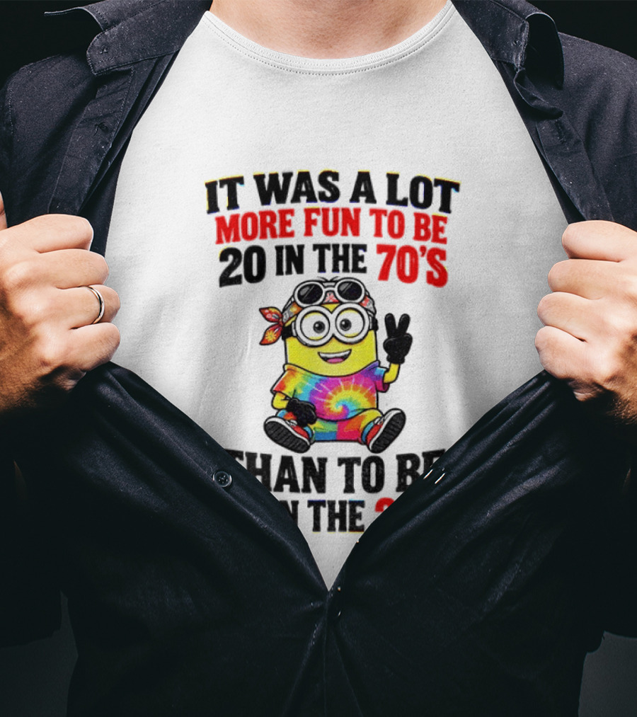 Minion Fun 20 In The 70s Not 70 In The 20s Groovy Tie Dye Vibes T-Shirt