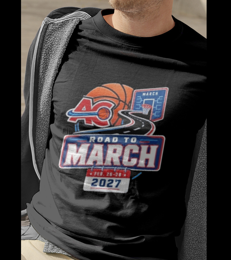 ACB Basketball Feb 26 28 Road To March 2027 T-Shirt