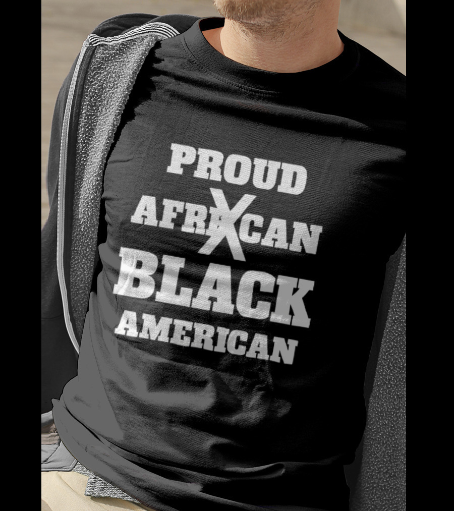 Proud African Black American Heritage Cultural Identity T-Shirt