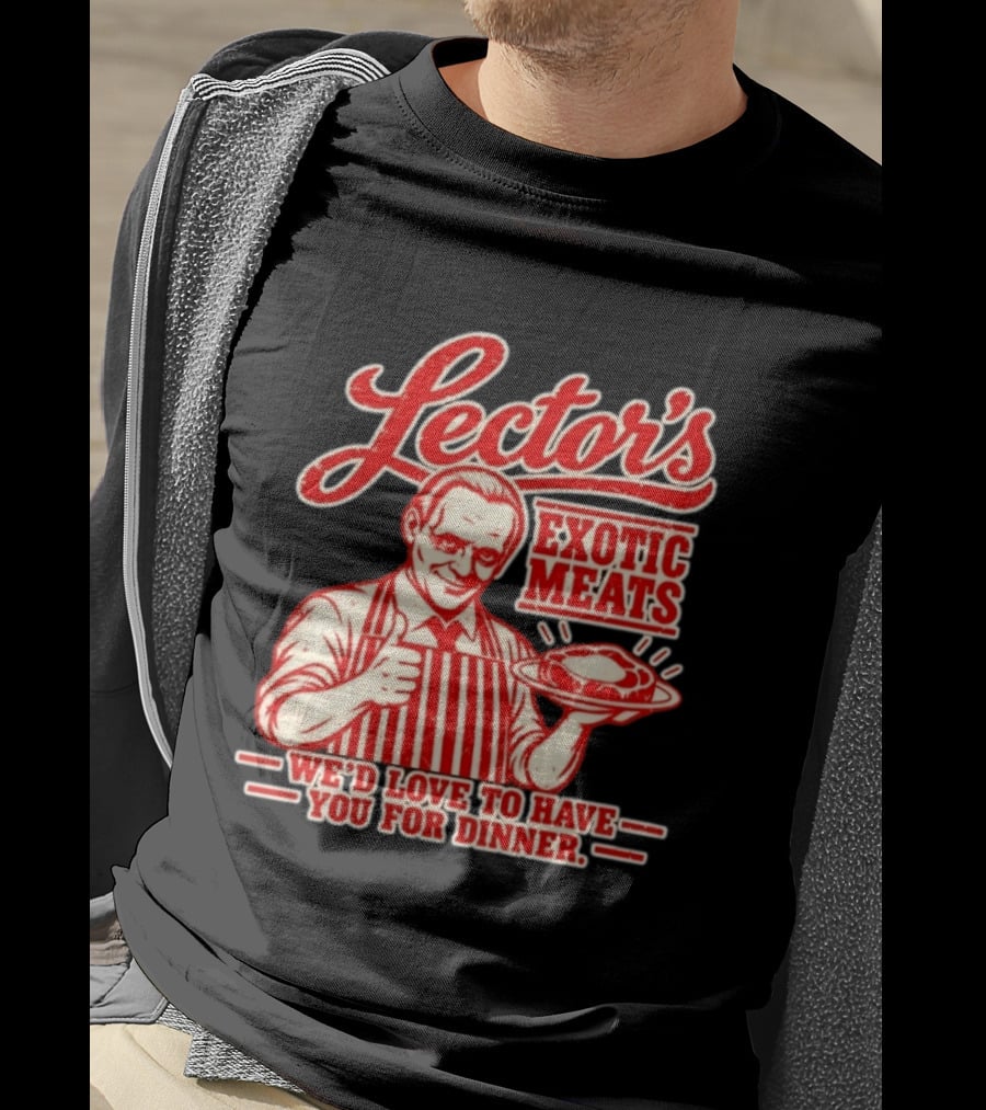 Lector's Exotic Meats We'd Love To Have You For Dinner Distressed T-Shirt