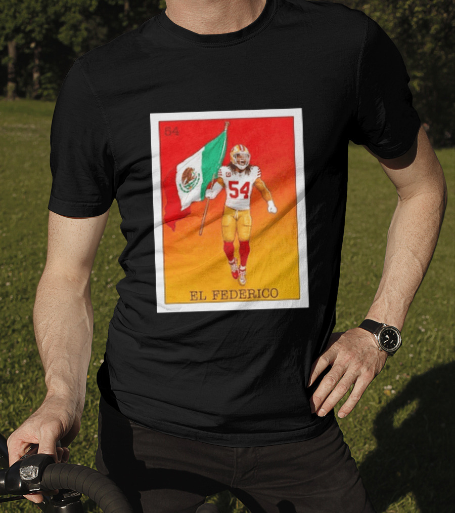 Fred Warner San Francisco 49ers El Federico Loteria Card Mexican Flag Icon 54 T-Shirt