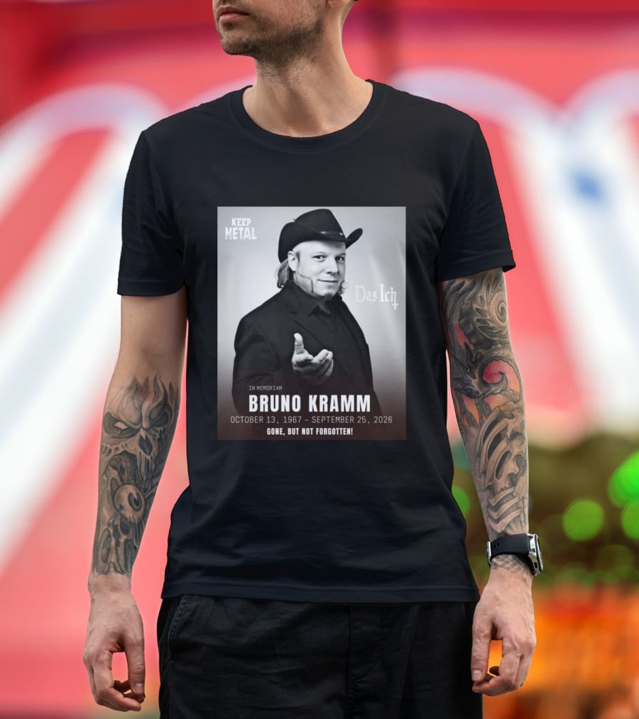 In Memoriam Bruno Kramm Keep Metal Das Ich Gone But Not Forgotten 1967 2026 T-Shirt
