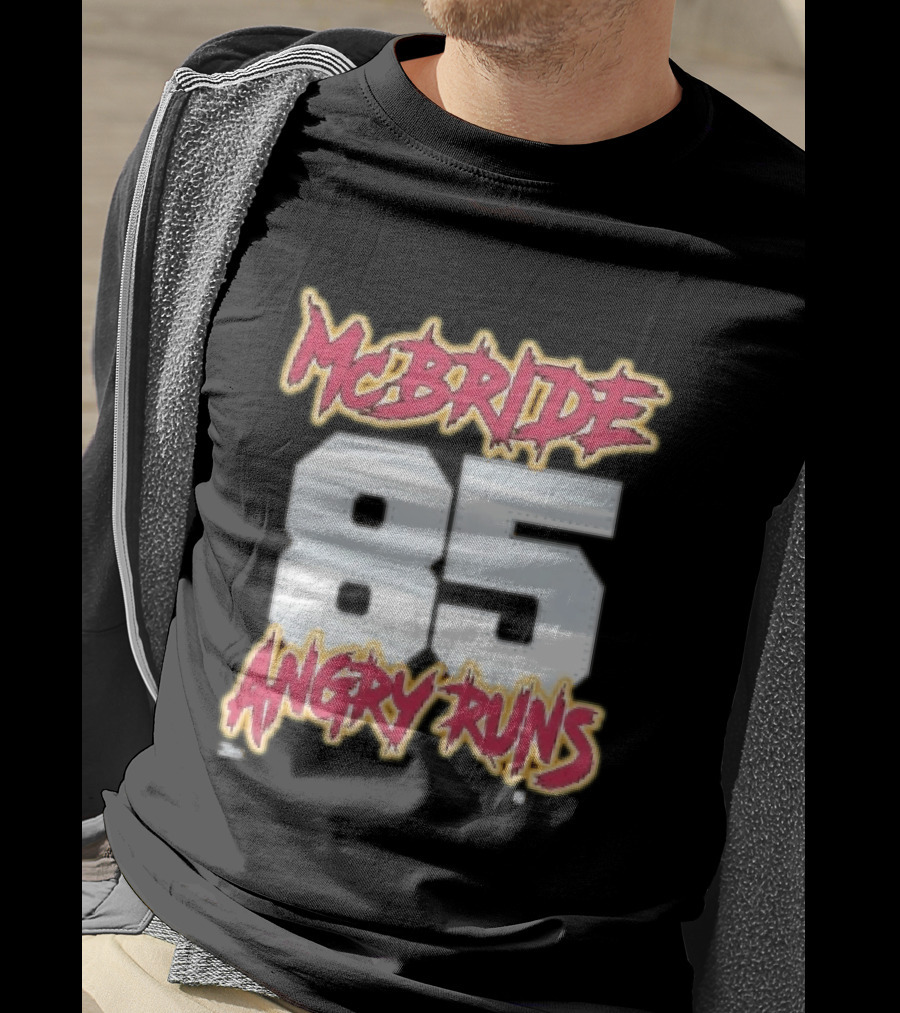 McBride 85 Angry Runs Arizona Cardinals 2026 T-Shirt