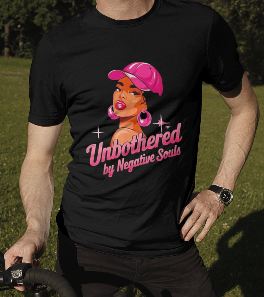 Unbothered By Negative Souls Pink Hat Positive Vibes T-Shirt