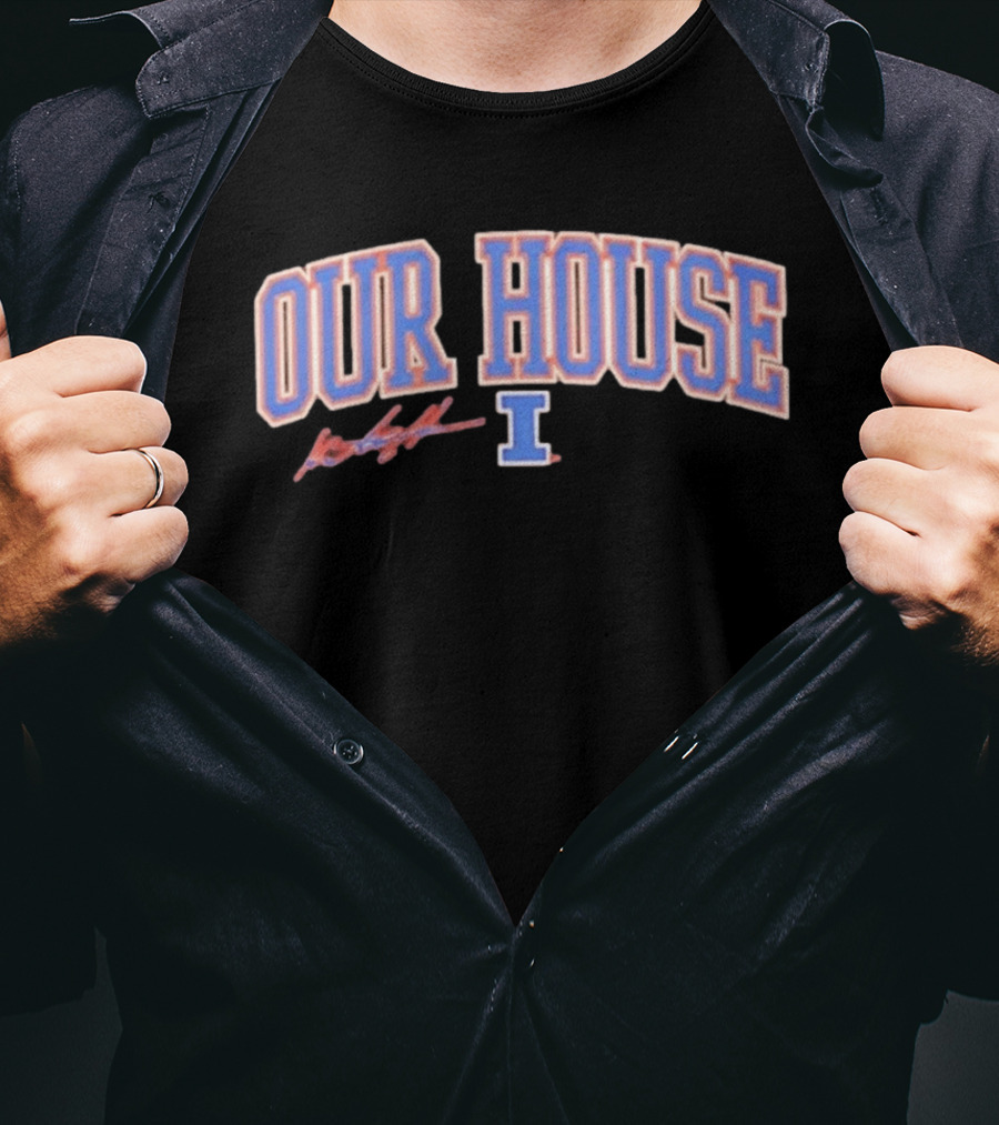 OUR HOUSE I Katin Houser Illinois Fighting Illini T-Shirt