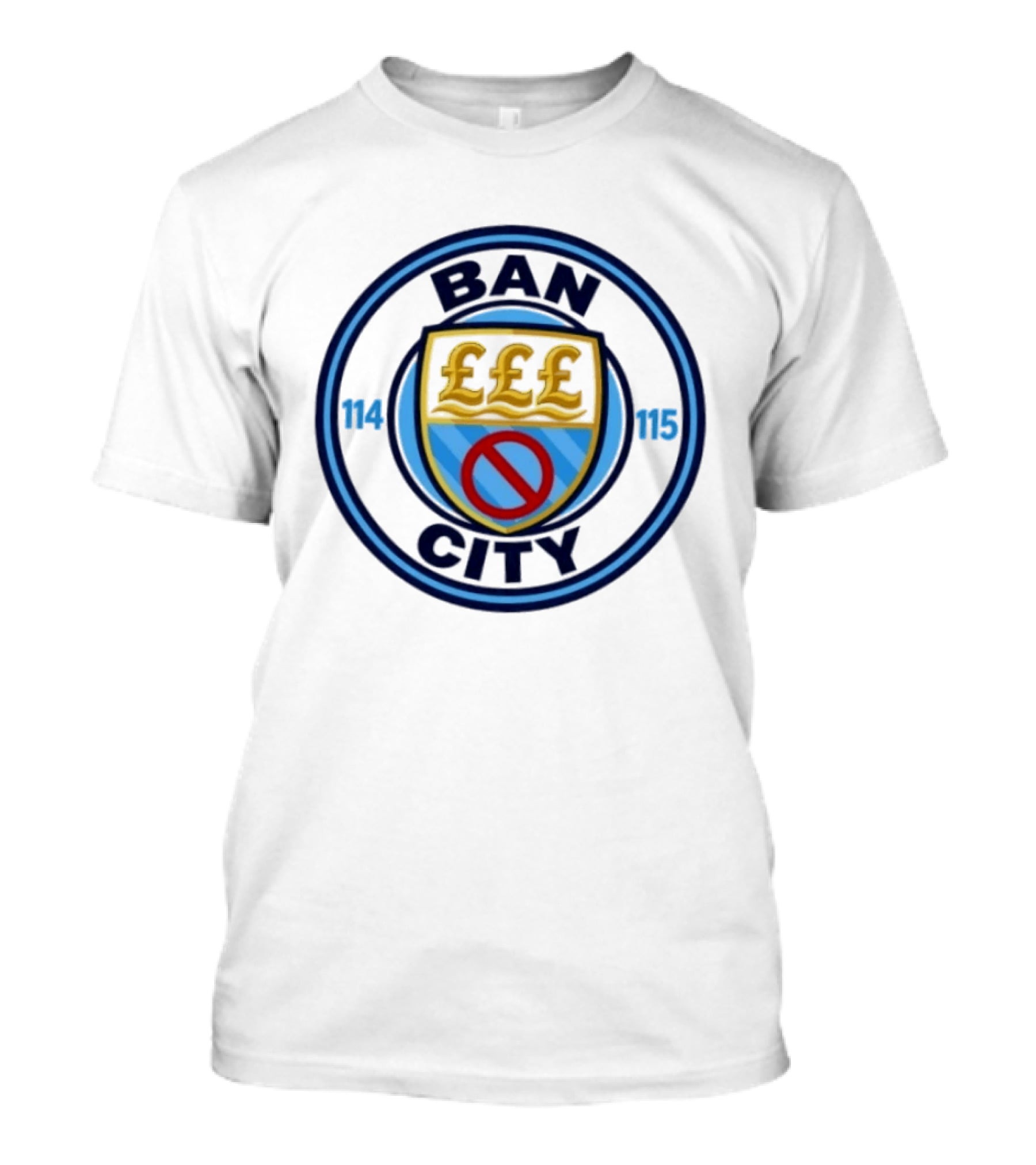 Ban City 114 115 Football Club Premier League Logo Pound Symbol Circle T-Shirt