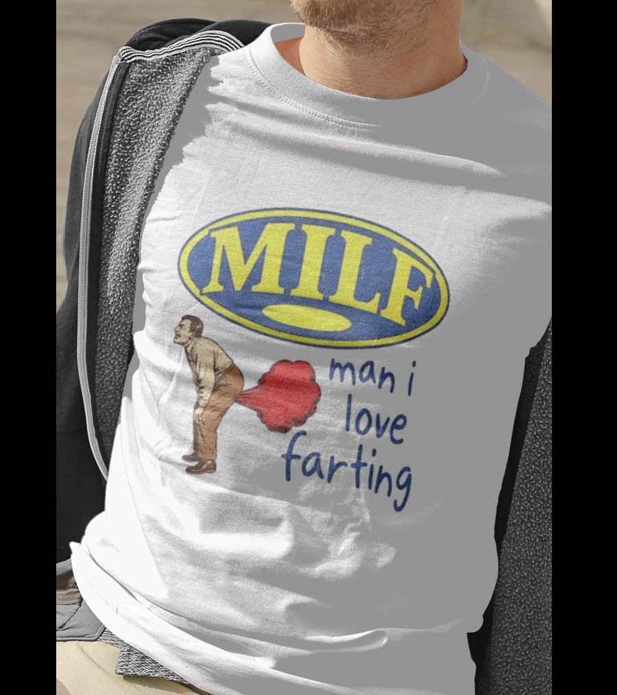 MILF Man I Love Farting Humor Visual Statement With Retro Oval T-Shirt
