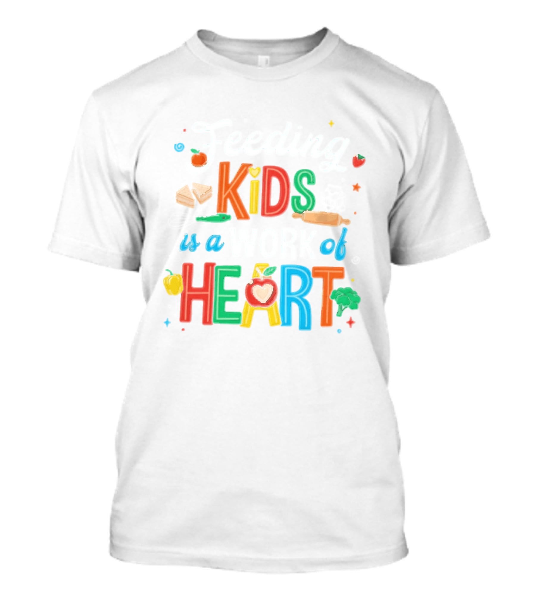 Feeding Kids Is A Work Of Heart Kitchen Tools Colorful Food Items T-Shirt