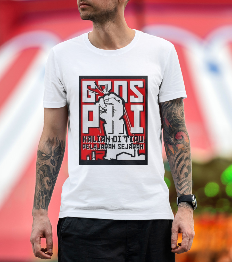 G30s PKI Kalian Di Tipu Pelajaran Sejarah T-Shirt