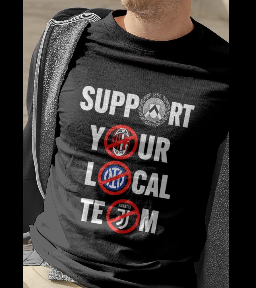 Support Your Local Team AC Milan Inter Juventus Logos Crossed Out T-Shirt