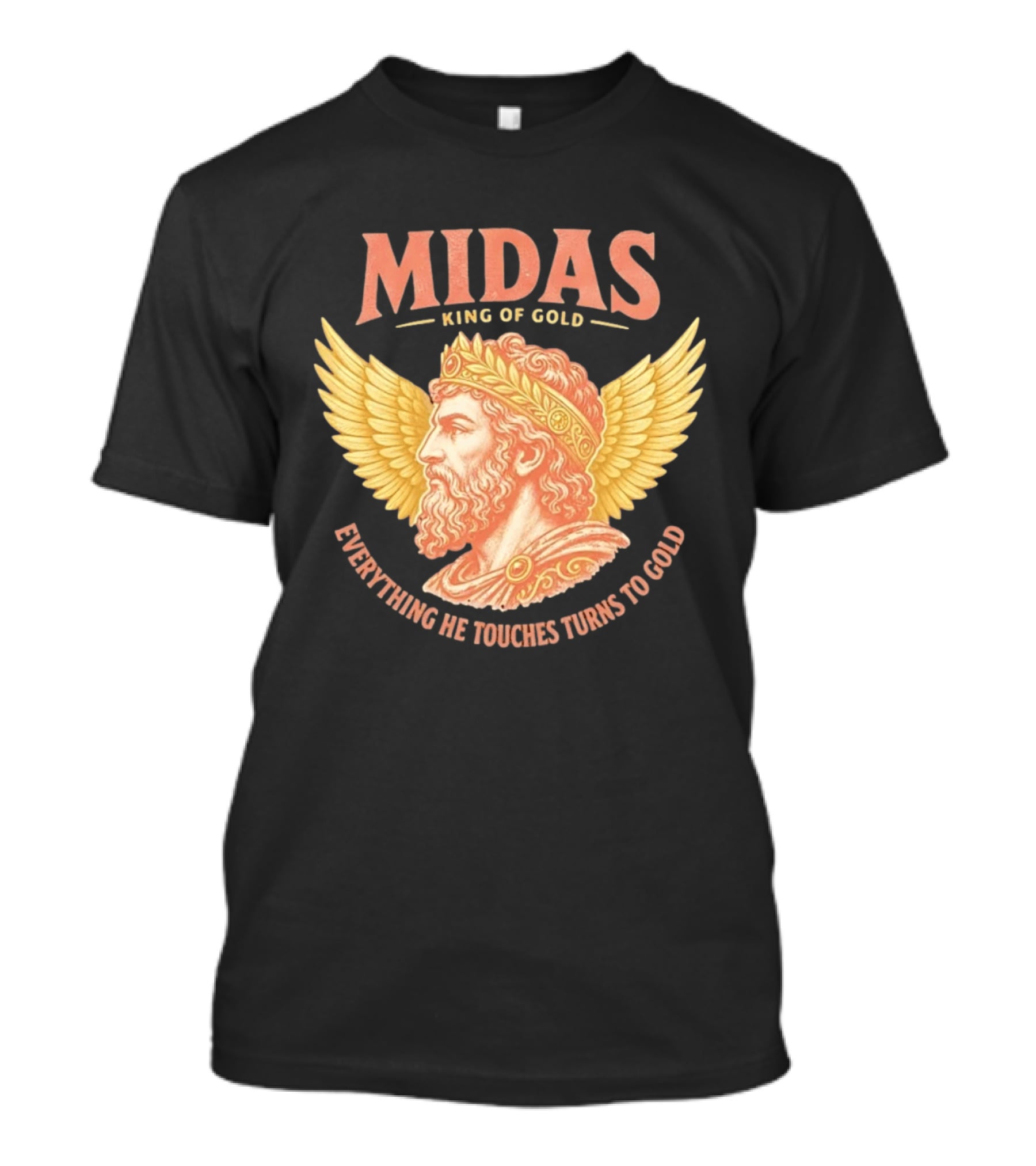 Midas King Of Gold Everything He Touches Turns To Gold Winged Crown Classic Greek Mythology T-Shirt