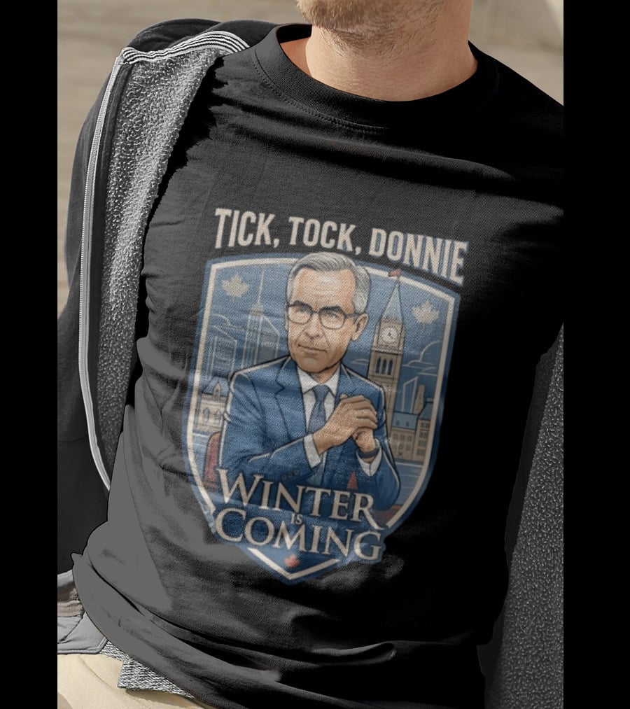 Tick Tock Donnie Winter Is Coming Parliament Hill Political Satire T-Shirt