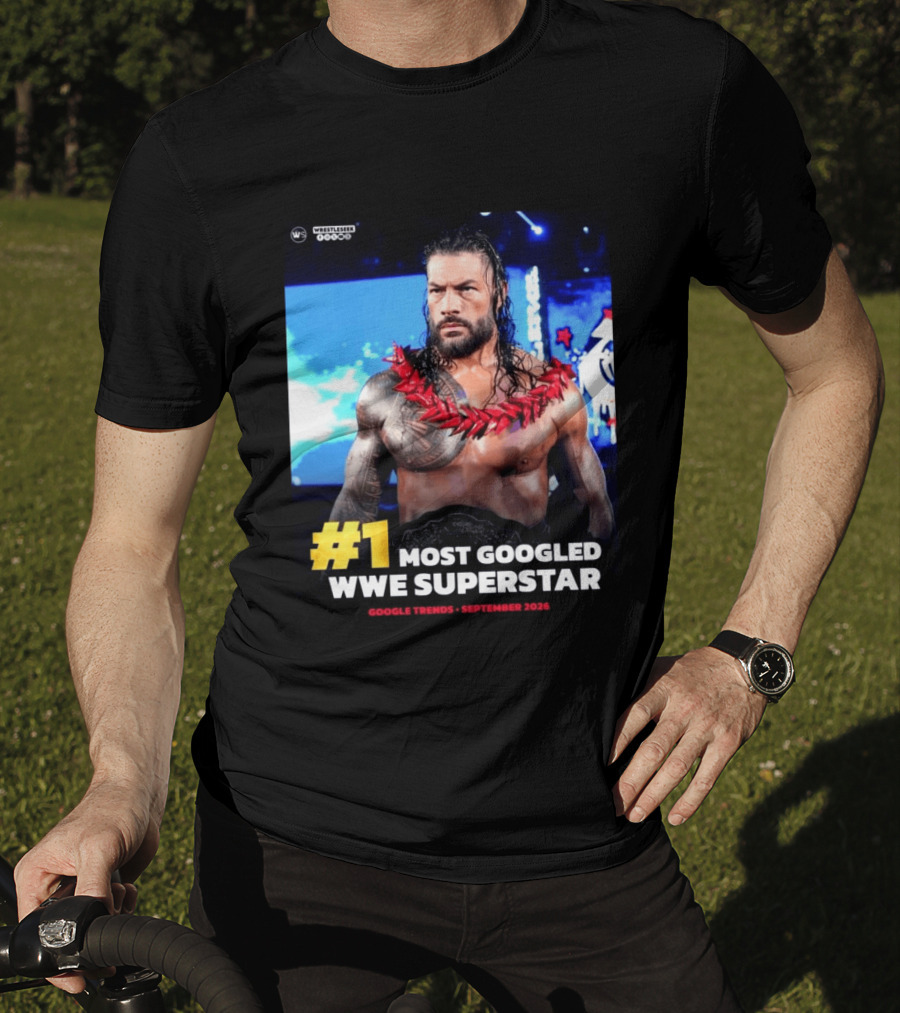 #1 Most Googled WWE Superstar Google Trends September 2026 T-Shirt