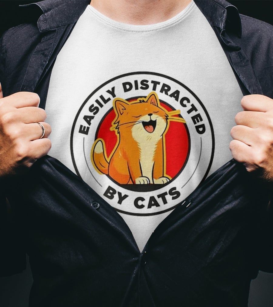 Easily Distracted By Cats Cute Kitten Lover T-Shirt