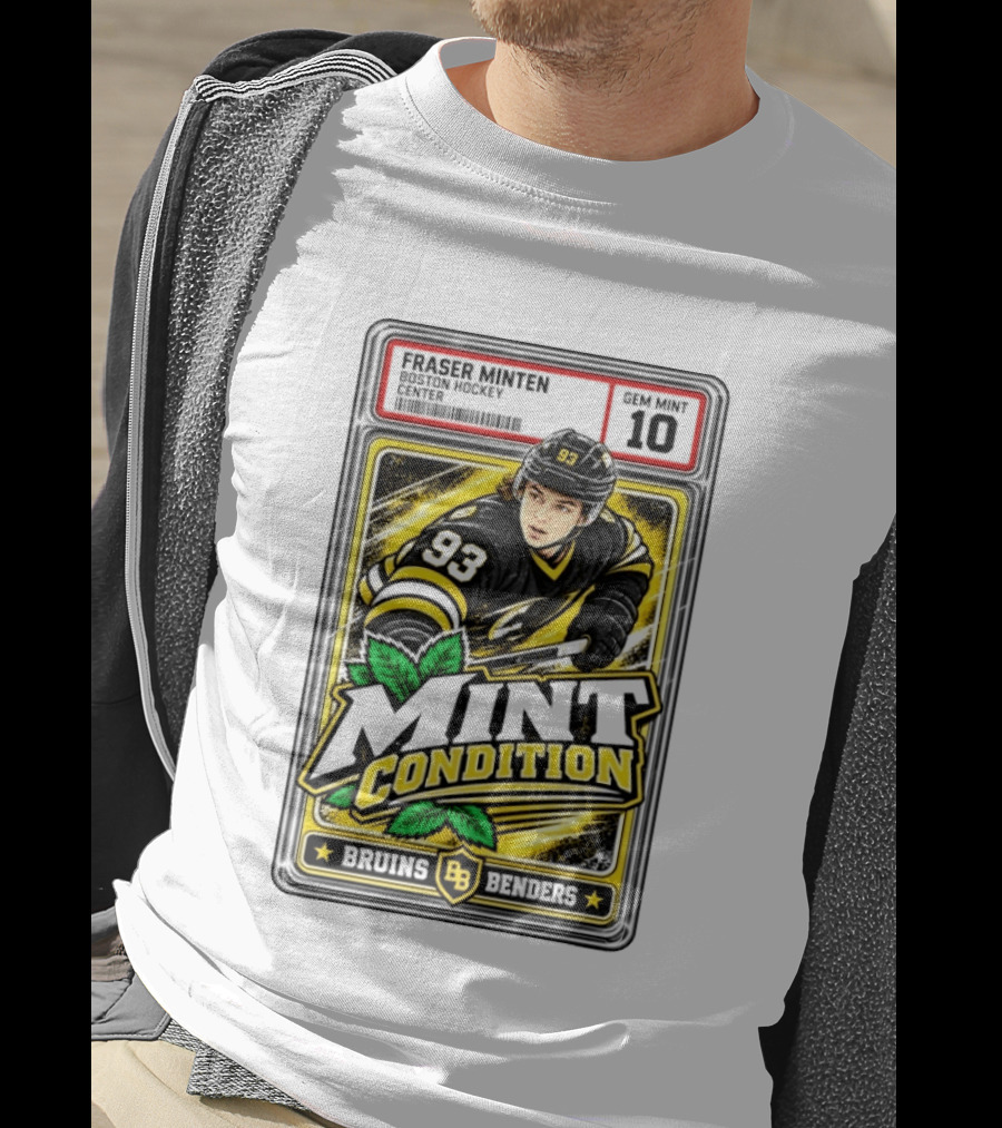Fraser Minten Bruins Benders Boston Hockey Center Mint Condition Gem Mint 10 T-Shirt