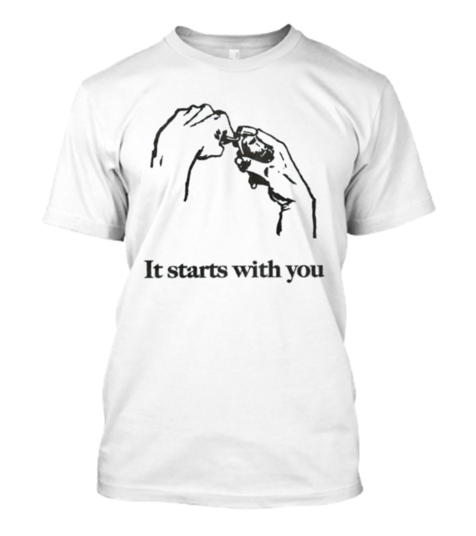 It Starts With You Grenade Activism Social Change Hands T-Shirt
