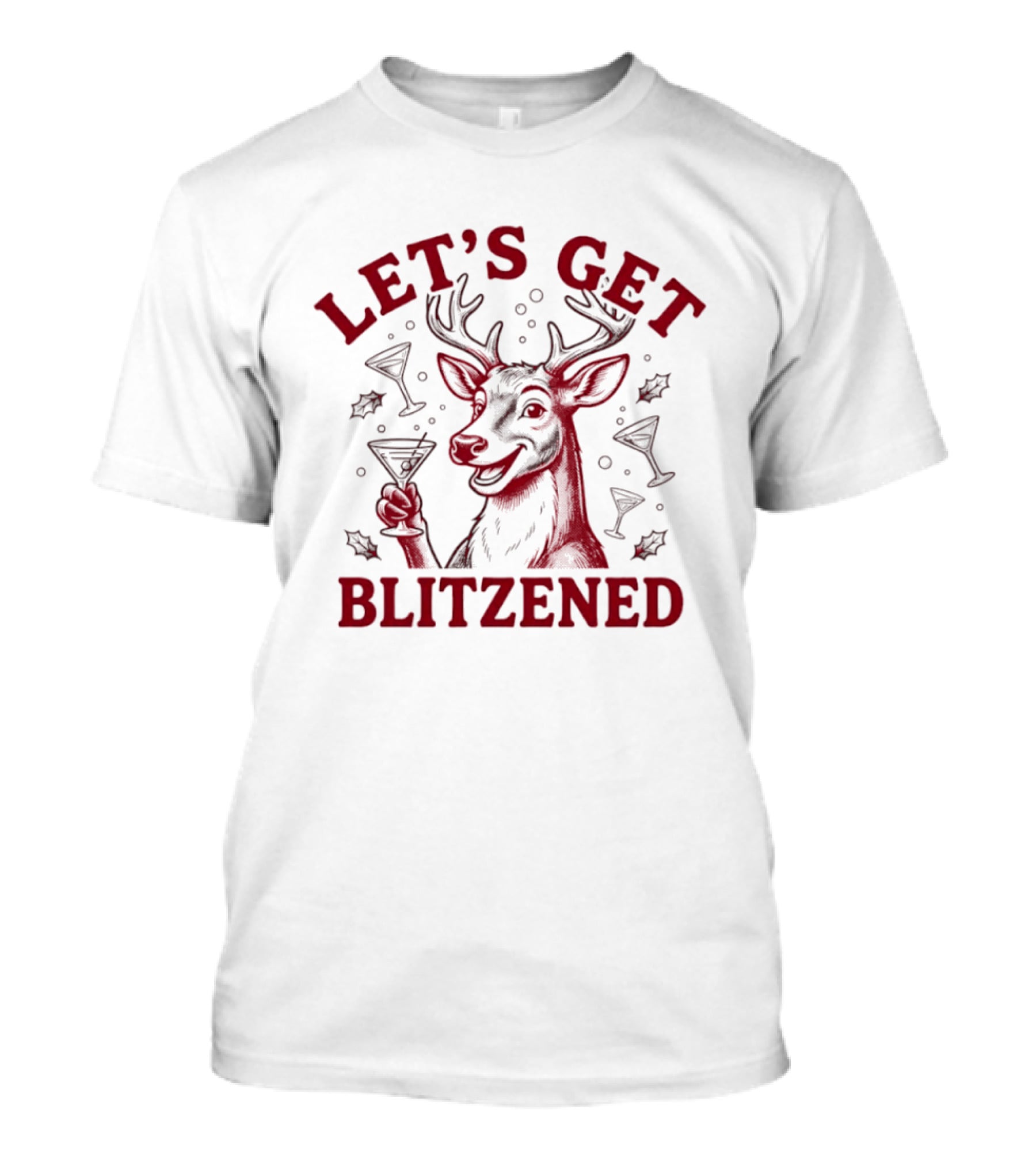 Let's Get Blitzened Reindeer Cocktail Party Holiday Cheers T-Shirt