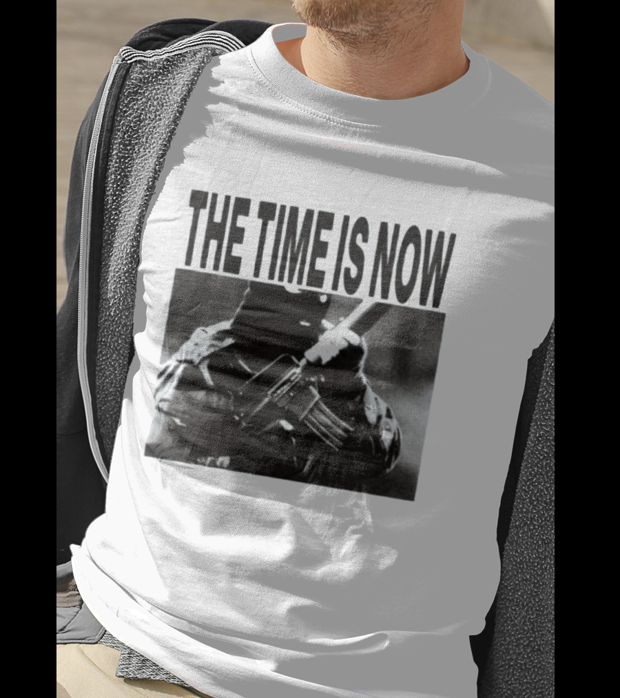 The Time Is Now Soldier Bootleg Military T-Shirt