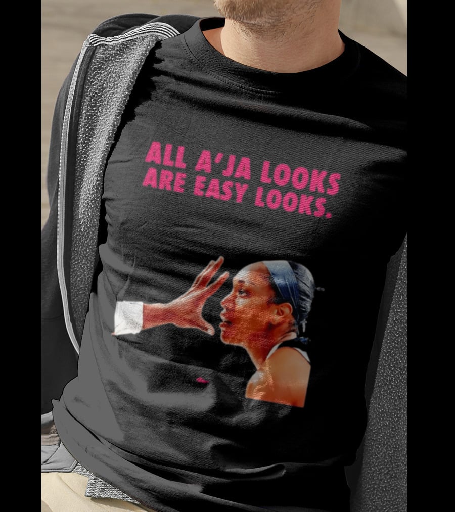 All A'ja Looks Are Easy Looks A'ja Wilson T-Shirt