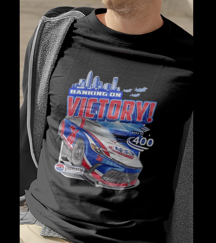 Banking On Victory Bank Of America 400 Charlotte Motor Speedway Race Car 26 T-Shirt