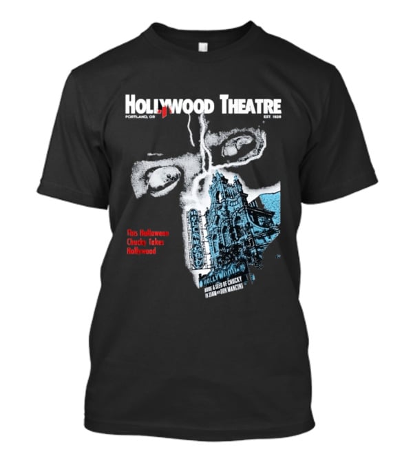 Chucky Takes Hollywood Theatre Portland Halloween Bride Seed Of Chucky 2023 T-Shirt