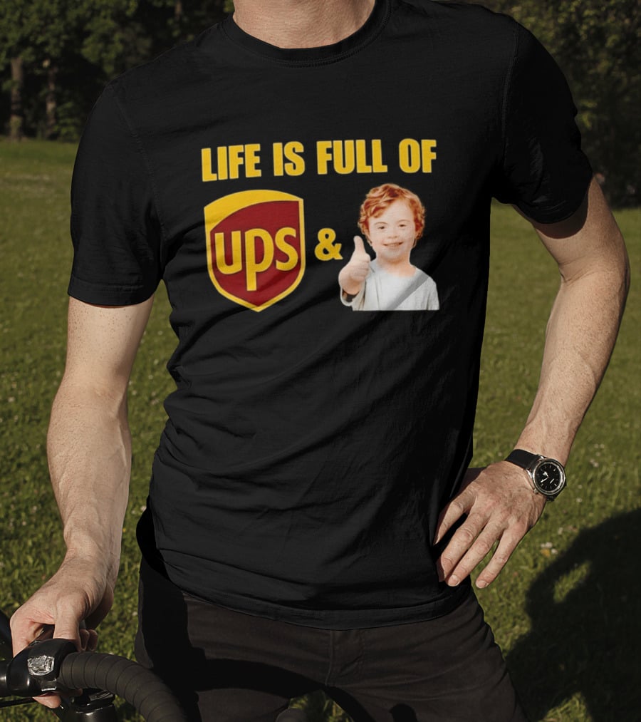 Life Is Full Of UPS And Downs Positive Message With Thumbs Up T-Shirt
