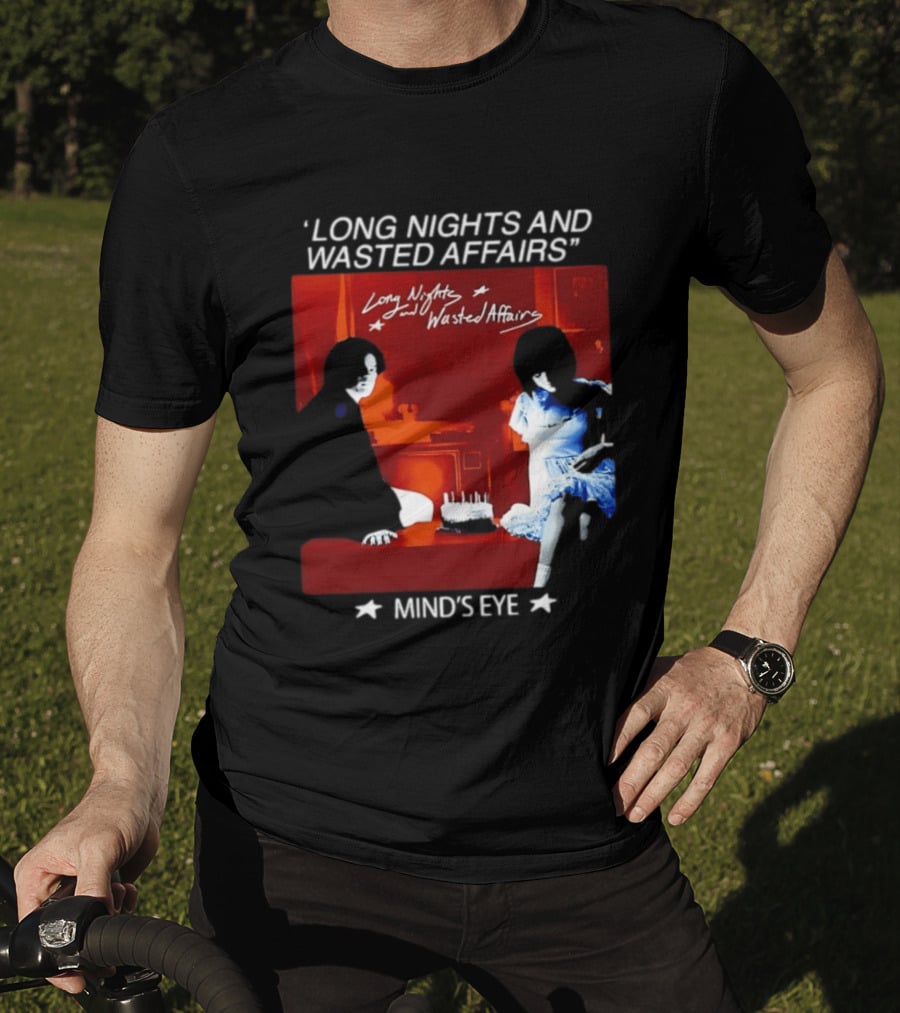 Long Nights And Wasted Affairs Mind's Eye Vintage Party Scene T-Shirt