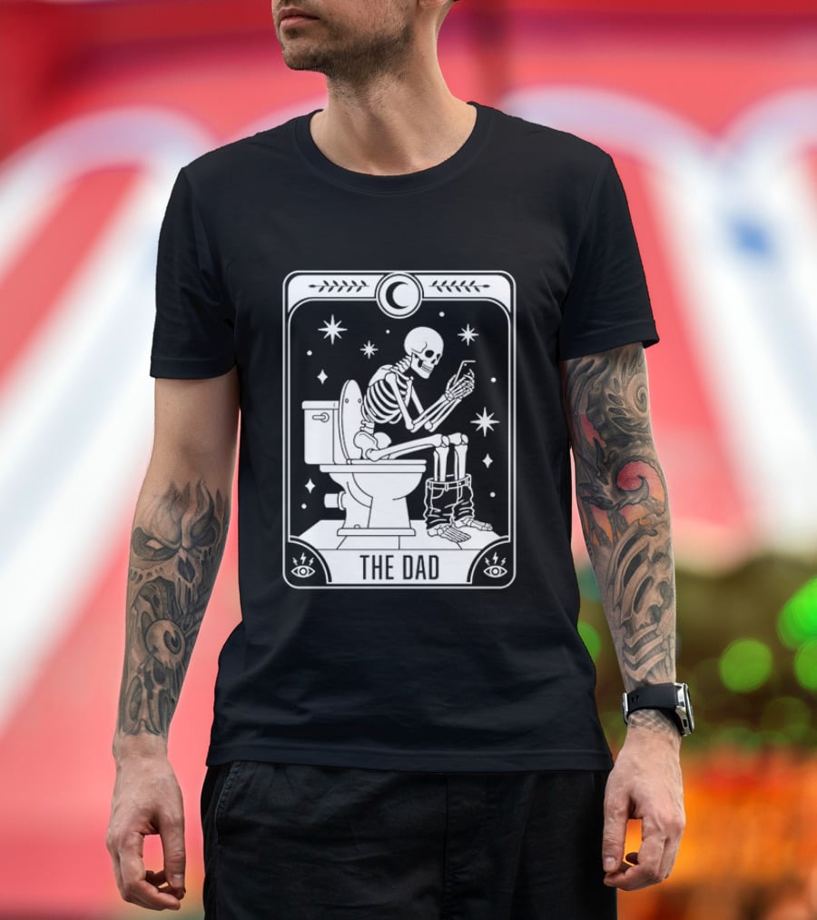 Dad Skeleton Tarot Card Toilet Humor Tarot Dad Card T-Shirt