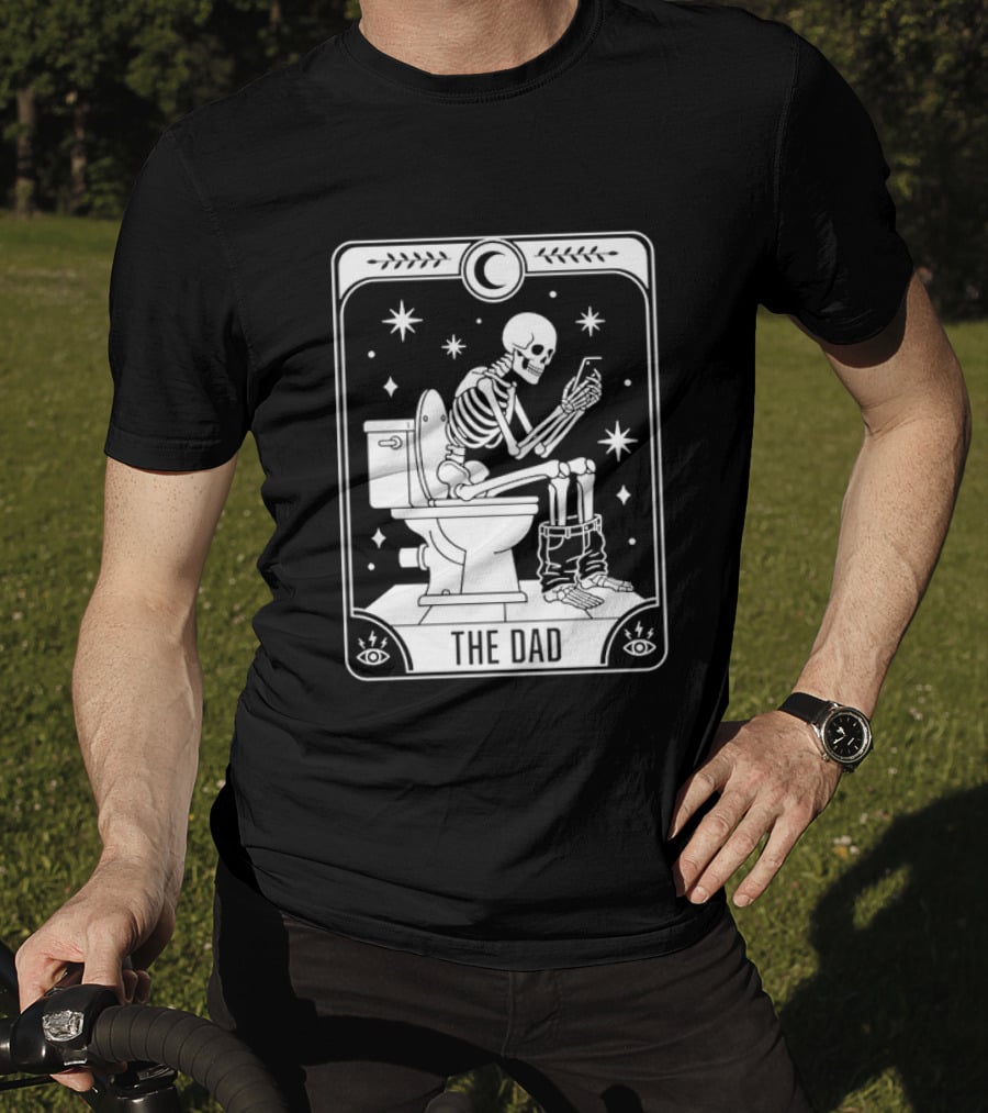 Dad Skeleton Tarot Card Toilet Humor Tarot Dad Card T-Shirt